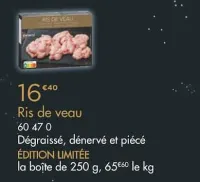 Picard Ris de veau Offres et Promotions