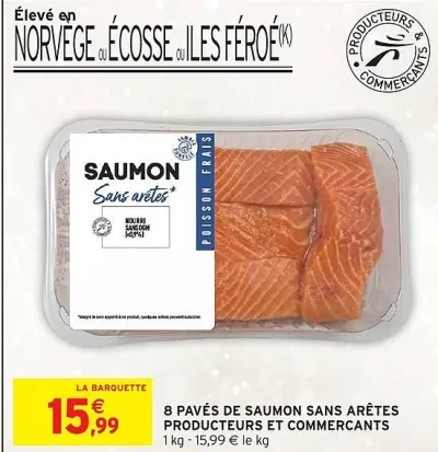 Intermarché 8 pavés de saumon sans arêtes producteurs et commercants 1 kg Offres et Promotions