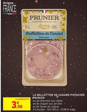 Intermarché PRUNIER La ballottine de canard pistachée 160 g Offres et Promotions