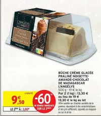 Intermarché L'ANGÉLYS Bûche crème glacée praliné noisette- amande-chocolat de madagascar 500 g Offres et Promotions