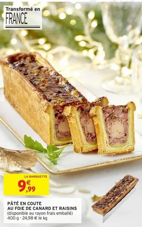 Intermarché Pâté en coute au foie de canard et raisins Offres et Promotions