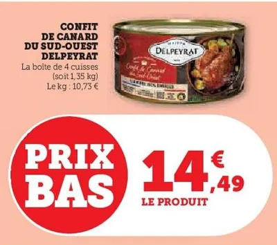 Hyper U Delpeyrat - confit de canard du sud-ouest Offres et Promotions