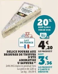 Hyper U U - delice fourre aux le produit brisures de truffes d'ete aromatise saveurs Offres et Promotions