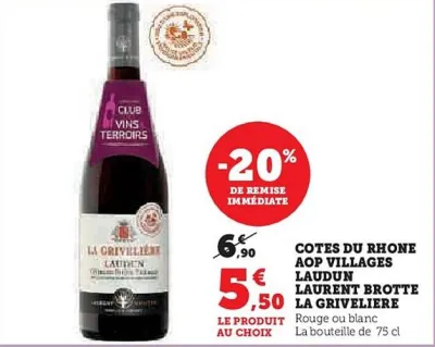 Hyper U La griveliere - cotes du rhone aop villages laudun brotte Offres et Promotions