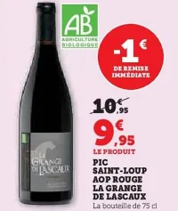 Hyper U La grange de lascaux - pic saint-loup aop rouge Offres et Promotions