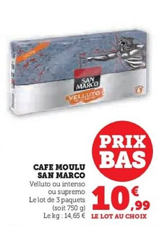 Hyper U San marco - café moulu Offres et Promotions