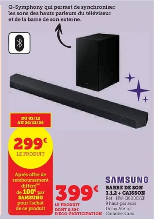 Hyper U SAMSUNG Barre de son 3.1.2 + caisson Offres et Promotions