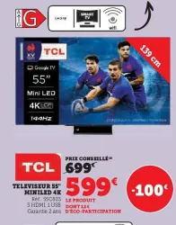 Hyper U TCL Televiseur 55" miniled 4k Offres et Promotions