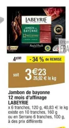 Cora LABEYRIE Jambon de bayonne 12 mois d'affinage 120 g Offres et Promotions