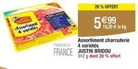 Cora JUSTIN BRIDOU Assortiment charcuterie 4 variétés 312 g Offres et Promotions