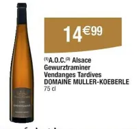 Cora DOMAINE MULLER-KOEBERLE A.O.C Alsace Gewurztraminer Offres et Promotions