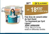 Cora JEAN LARNAUDIE Foie Gras de canard entier du Sud Ouest Le Gourmand par Cyril Lignac 170 g Offres et Promotions