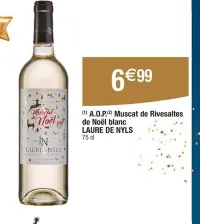 Cora LAURE DE NYLS A.O.P.Muscat de Rivesaltes de Noël blanc Offres et Promotions