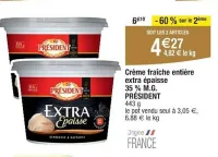 Cora PRÉSIDENT Crème fraîche entière extra épaisse 443 g Offres et Promotions