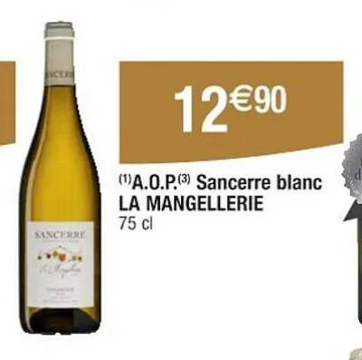 Cora LA MANGELLERIE A.O.P Sancerre blanc Offres et Promotions