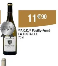 Cora LA FUSTALE A.O.C Pouilly Fume Offres et Promotions