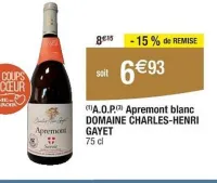 Cora DOMAINE CHARLES-HENRI GAYET A.O.P Apremont blanc Offres et Promotions