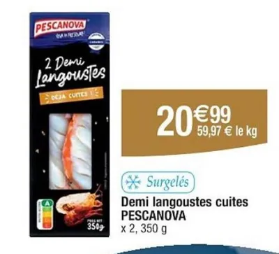 Cora PESCANOVA Demi langoustes cuites 350 g Offres et Promotions