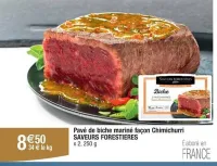 Cora SAVEURS FORESTIERES Pavé de biche marine façon Chimichurri 250 g Offres et Promotions