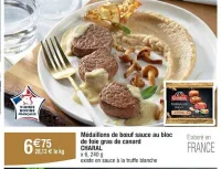 Cora CHARAL Médaillons de bœuf sauce au bloc de foie gras de canard 240 g Offres et Promotions