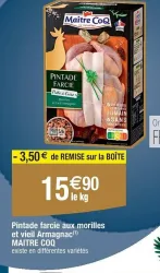 Cora MAITRE COQ Pintade farcie aux morilles et vieil Armagnac Offres et Promotions