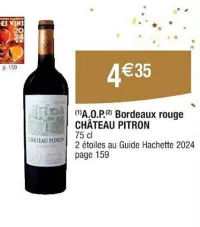 Cora CHÂTEAU PITRON A.O.P Bordeaux rouge Offres et Promotions