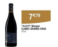 Cora CLIMAT GRANDS CRAS A.O.P Morgon Offres et Promotions