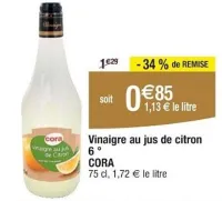 Cora CORA Vinaigre au jus de citron Offres et Promotions