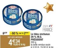 Cora PRÉSIDENT Le bleu onctueux 29% M.G. Offres et Promotions