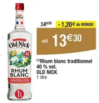 Cora OLD NICK Rhum blanc traditionnel 40 % vol. 1 litre Offres et Promotions