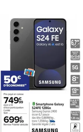 Carrefour Smartphone Galaxy S24FE 128Go Offres et Promotions