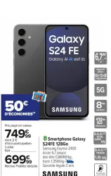 Carrefour Smartphone Galaxy S24FE 128Go Offres et Promotions