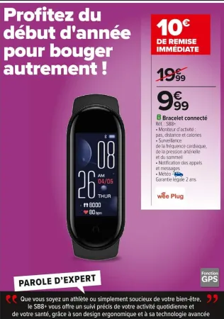 Carrefour Bracelet connecté Offres et Promotions