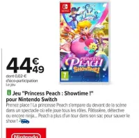 Carrefour Jeu "Princess Peach : Showtime !" pour Nintendo Switch Offres et Promotions