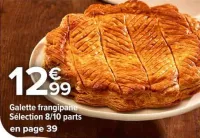 Carrefour Galette frangipane Sélection 8/10 parts Offres et Promotions