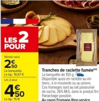 Carrefour Tranches de raclette fumée Offres et Promotions