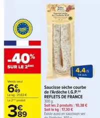 Carrefour Saucisse sèche courbe de l'Ardèche I.G.P. Offres et Promotions