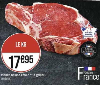 Casino Supermarchés Viande bovine côte à griller Offres et Promotions