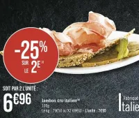 Casino Supermarchés Jambon cru italien Offres et Promotions