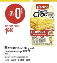 Casino Supermarchés TENDRE Croc’ l’Original jambon fromage Offres et Promotions