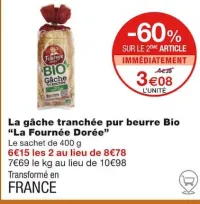 Monoprix La gâche tranchée pur beurre Bio Offres et Promotions