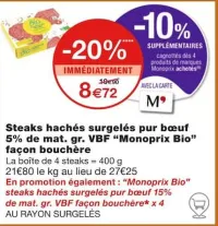 Monoprix Steaks hachés surgelés pur boeuf 5% de mat. gr. VBF façon bouchère Offres et Promotions