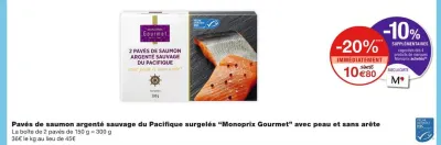 Monoprix Pavés de saumon argenté sauvage du Pacifique surgelés avec peau et sans arête Offres et Promotions