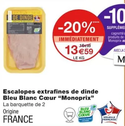 Monoprix Escalopes extrafines de dinde Bleu Blanc Cœur Offres et Promotions