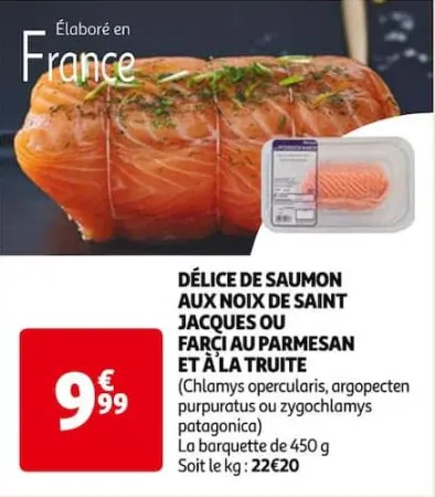 Auchan Hypermarché Délice De Saumon Aux Noix De Saint Jacques Ou Farçi Au Parmesan Et À La Truite Offres et Promotions