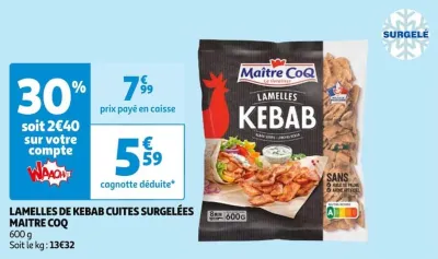 Auchan Hypermarché Lamelles De Kebab Cuites Surgelées Maitre Coq Offres et Promotions