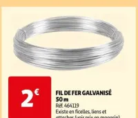 Auchan Hypermarché Fil De Fer Galvanisé 50 M Offres et Promotions