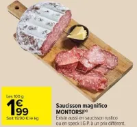 Carrefour Saucisson magnifico MONTORSI Offres et Promotions