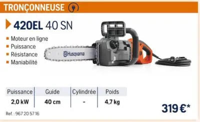 Husqvarna TRONÇONNEUSE 420EL 40 SN Offres et Promotions