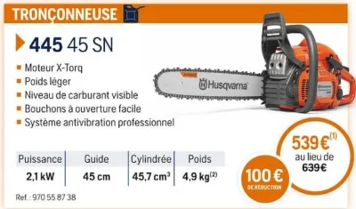 Husqvarna TRONÇONNEUSE 445 45 SN Offres et Promotions